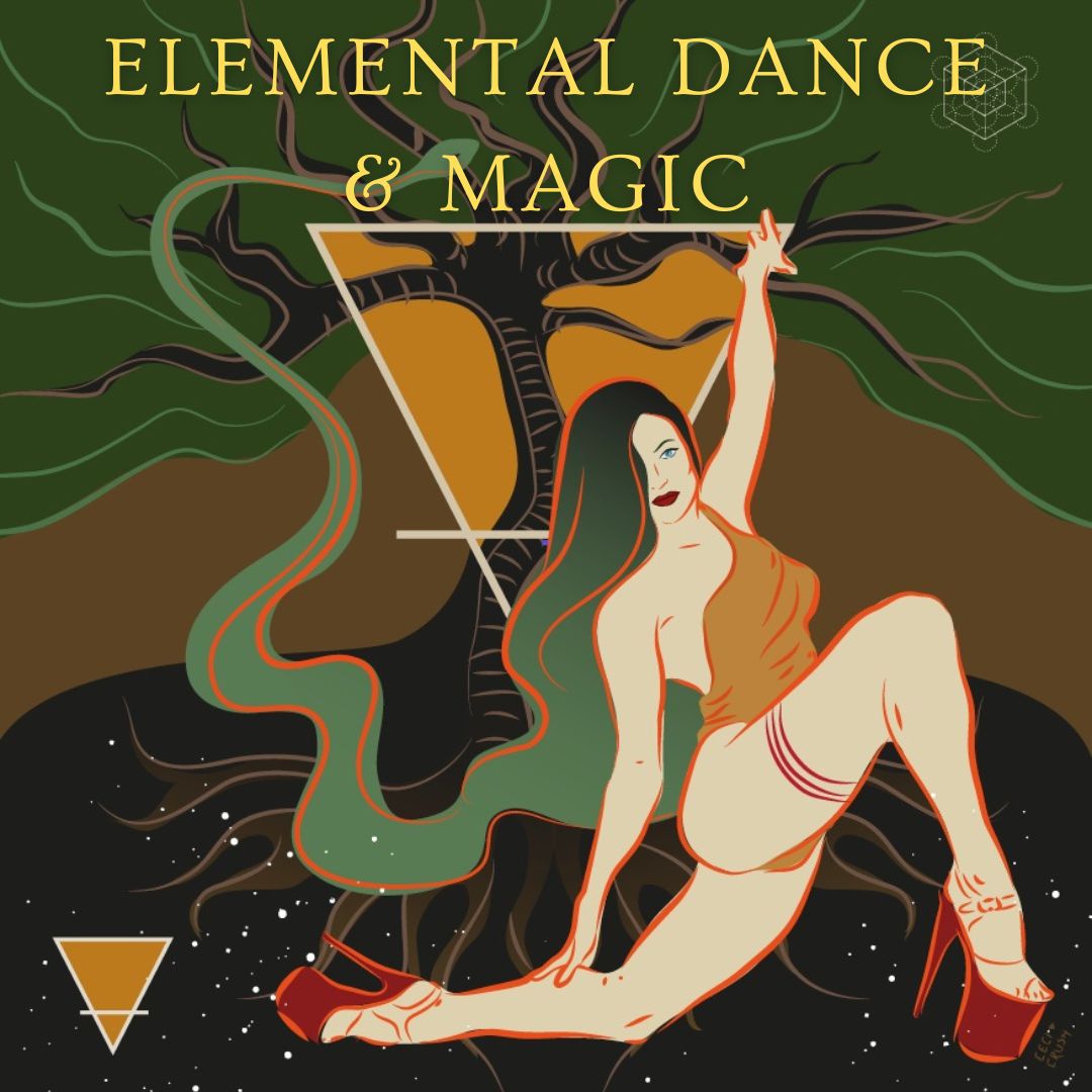 ELEMENTAL DANCE MAGIC EARTH - GROUNDING - 8TH SEPTEMBER